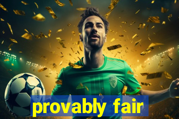 provably fair